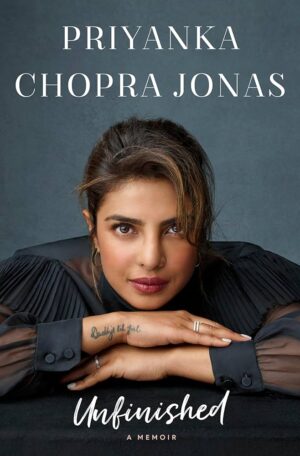 Unfinished A Memoir book cover by Priyanka Chopra available at Ceylon Book Club