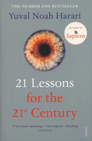 21 Lessons for the 21st Century book cover by Yuval Noah Harari available at Ceylon Book Club