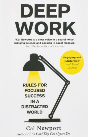Deep Work book cover by Cal Newport available at Ceylon Book Club