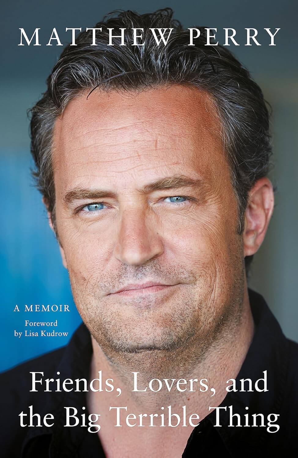 Friends Lovers and the Big Terrible Thing book cover by Matthew Perry available at Ceylon Book Club