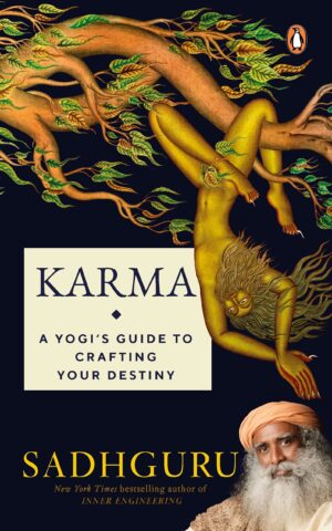 Karma A Yogi’s Guide to Crafting Your Destiny book cover by Sadhguru available at Ceylon Book Club
