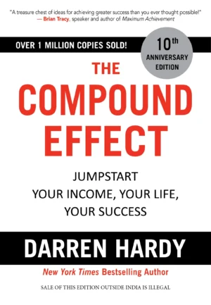 The Compound Effect book cover by Darren Hardy available at Ceylon Book Club