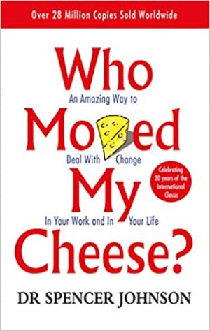 Who Moved My Cheese by Spencer Johnson book cover – Buy online at Ceylon Book Club Sri Lanka