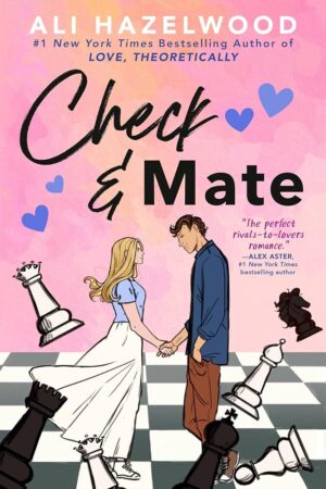 Check & Mate book cover by Ali Hazelwood available at Ceylon Book Club